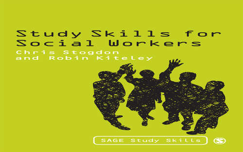 Book cover of Study Skills for Social Workers (SAGE Study Skills Series)