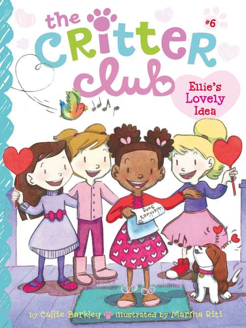 Book cover of Ellie's Lovely Idea: Amy Meets Her Stepsister; Ellie&#39;s Lovely Idea; Liz At Marigold Lake; Marion Strikes A Pose (The Critter Club #6)