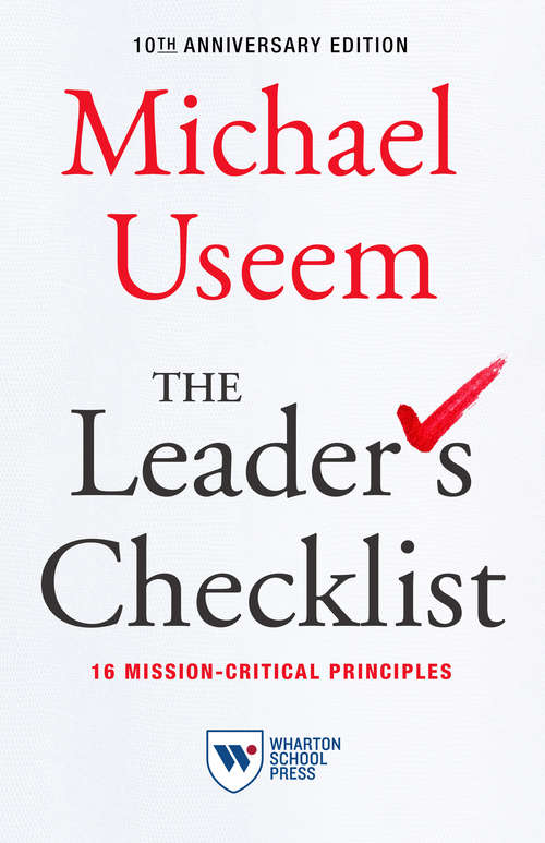Book cover of The Leader's Checklist,10th Anniversary Edition: 16 Mission-Critical Principles