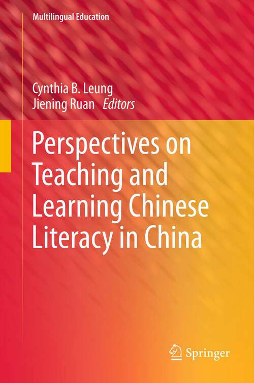 Book cover of Perspectives on Teaching and Learning Chinese Literacy in China