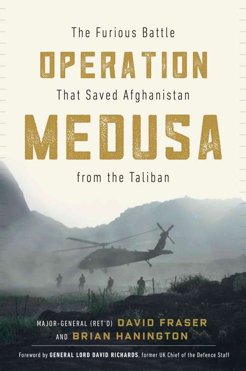 Book cover of Operation Medusa: The Furious Battle That Saved Afghanistan from the Taliban