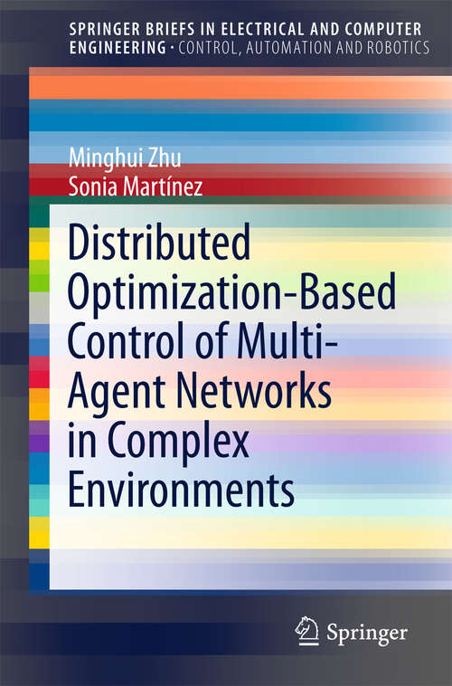 Book cover of Distributed Optimization-Based Control of Multi-Agent Networks in Complex Environments