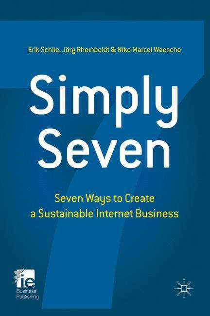 Book cover of Simply Seven: Seven Ways to Create a Sustainable Internet Business