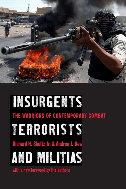Book cover of Insurgents, Terrorists, and Militias: The Warriors of Contemporary Combat