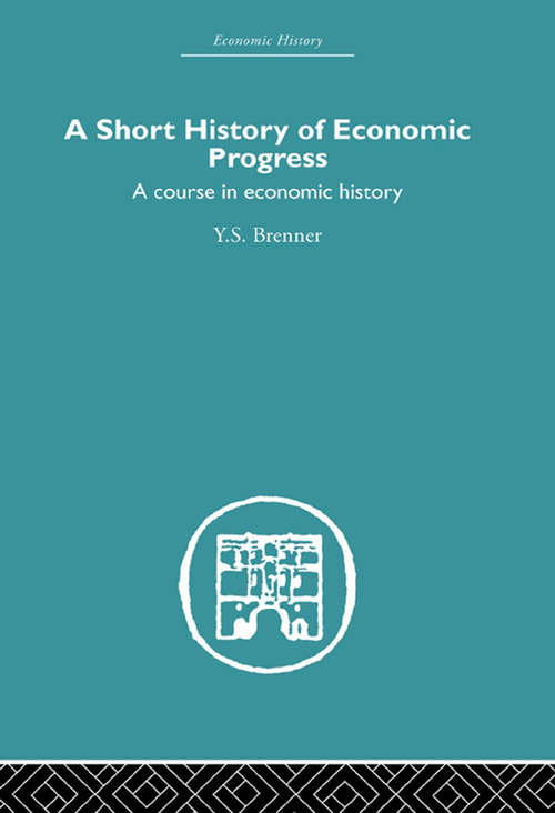 Book cover of Short History of Economic Progress: A Course in Economic History