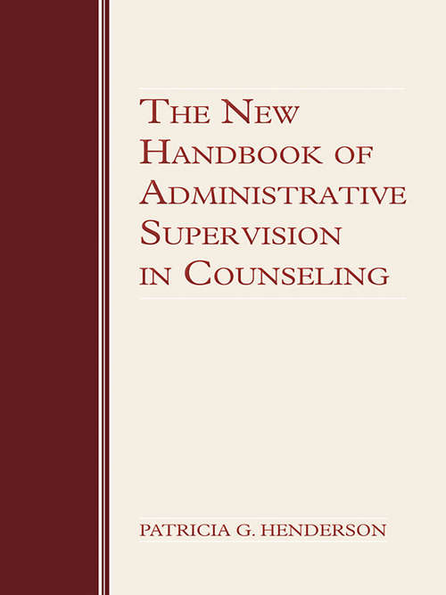 Book cover of The New Handbook of Administrative Supervision in Counseling