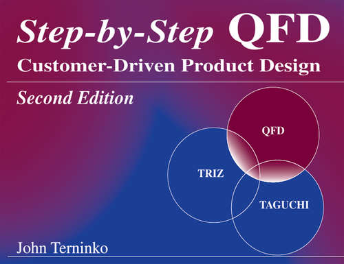 Book cover of Step-by-Step QFD: Customer-Driven Product Design, Second Edition (2)