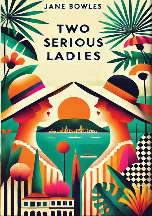 Book cover of Two Serious Ladies