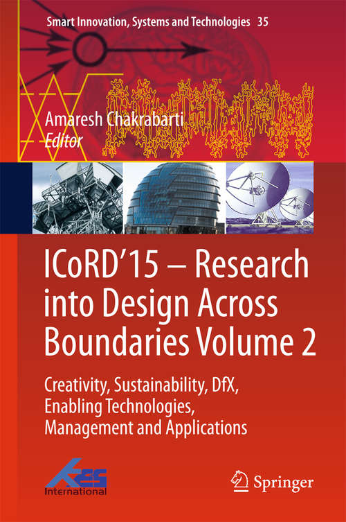 Book cover of ICoRD'15 - Research into Design Across Boundaries Volume 1