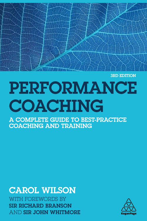 Book cover of Performance Coaching: A Complete Guide to Best Practice Coaching and Training (3)