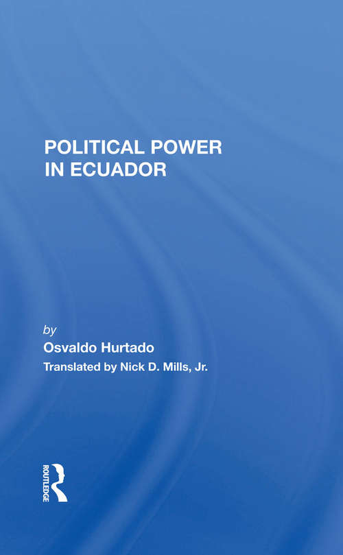 Book cover of Political Power In Ecuador