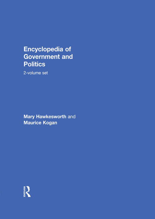 Book cover of Encyclopedia of Government and Politics: 2-volume set (2) (Routledge Companion Encyclopedias Ser.)