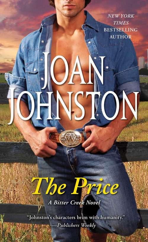 Book cover of The Price: A Novel (A Bitter Creek Novel #4)