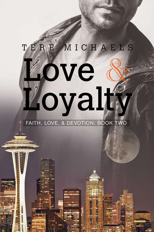 Book cover of Love & Loyalty (2) (Faith, Love, & Devotion #2)
