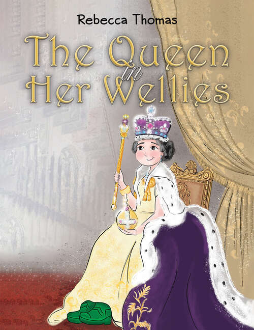 Book cover of The Queen in Her Wellies