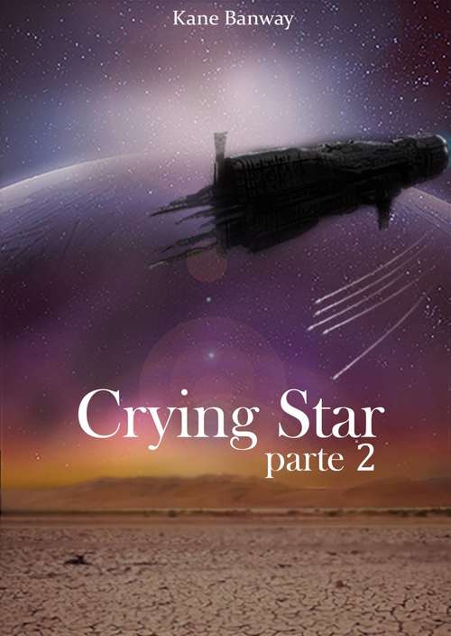 Book cover of Crying star, Parte 2