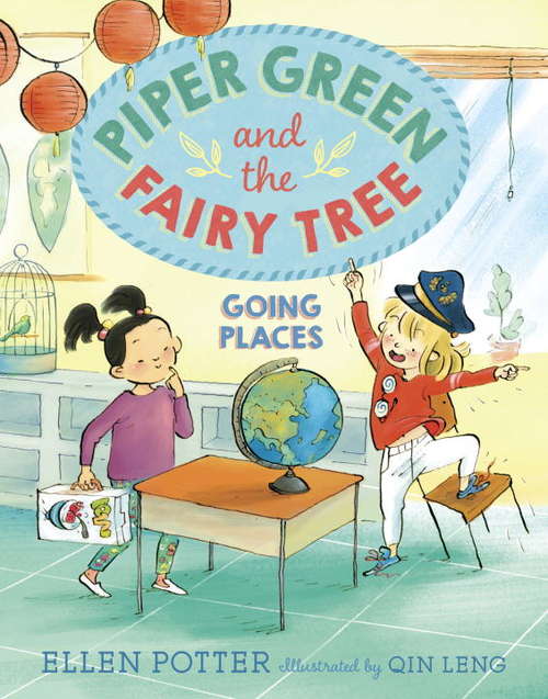 Book cover of Piper Green and the Fairy Tree: Going Places