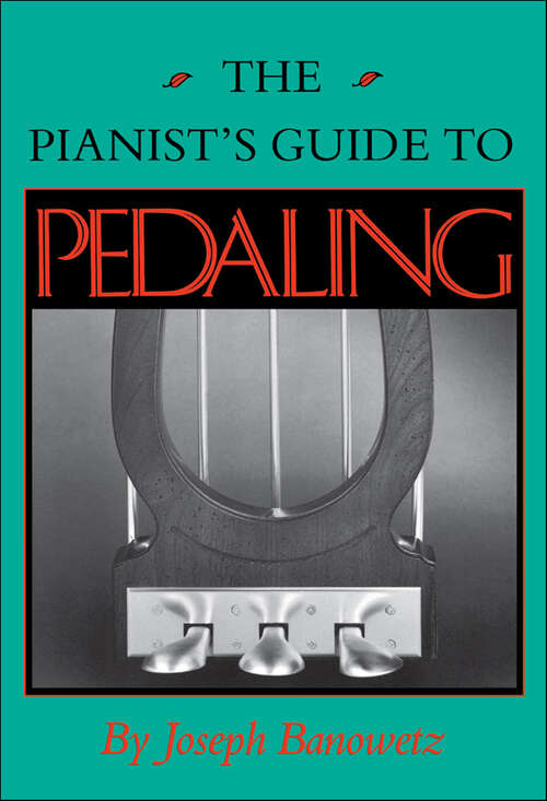 Book cover of The Pianist's Guide to Pedaling
