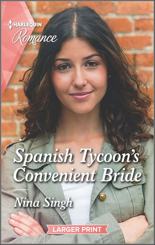 Book cover of Spanish Tycoon's Convenient Bride: Spanish Tycoon's Convenient Bride / Her Man Behind The Badge (men Of The West) (Original) (Mills And Boon True Love Ser.)