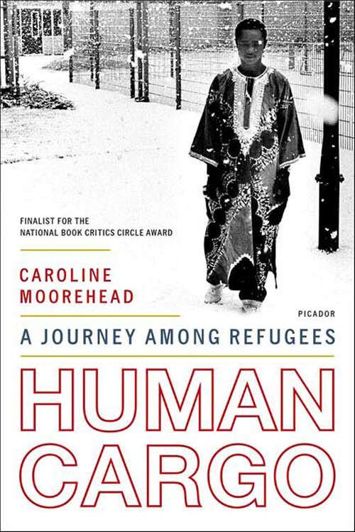 Book cover of Human Cargo: A Journey Among Refugees