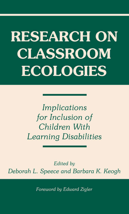 Book cover of Research on Classroom Ecologies: Implications for Inclusion of Children With Learning Disabilities