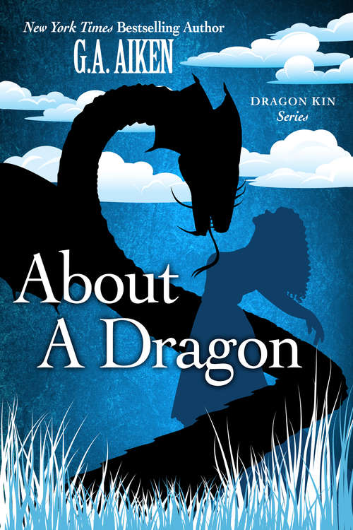 Book cover of About A Dragon (Dragon Kin #2)