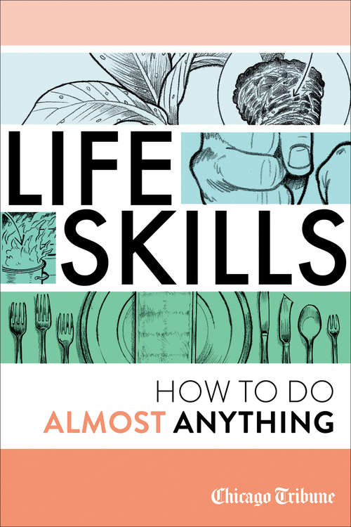 Book cover of Life Skills: How to Do Almost Anything