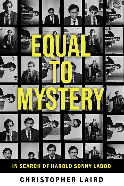 Book cover of Equal to Mystery: In Search of Harold Sonny Ladoo