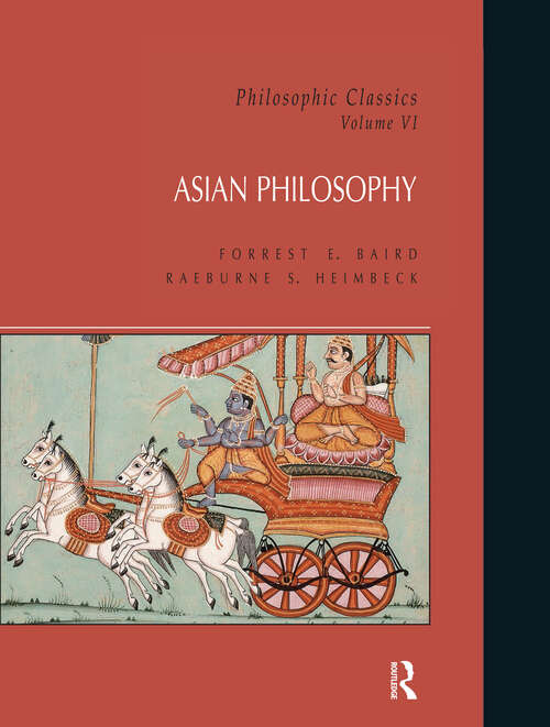 Book cover of Philosophic Classics: Asian Philosophy, Volume VI (Philosophic Classics)