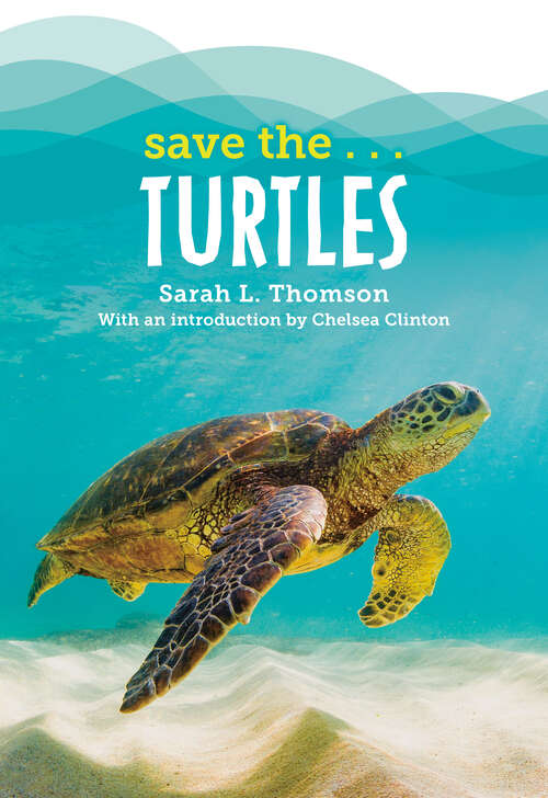 Book cover of Save the...Turtles (Save the...)