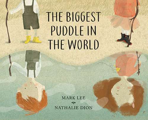 Book cover of The Biggest Puddle in the World