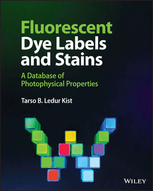 Book cover of Fluorescent Dye Labels and Stains: A Database of Photophysical Properties