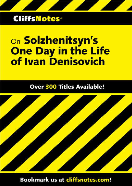 Book cover of CliffsNotes on Solzhenitsyn's One Day in the Life of Ivan Denisovich