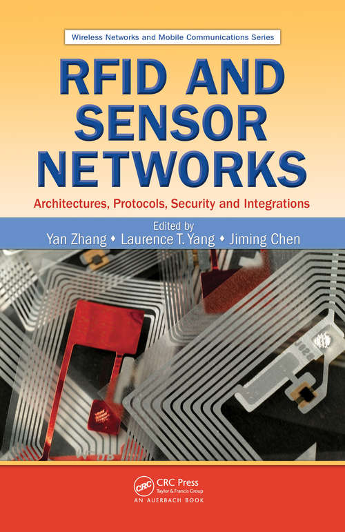 Book cover of RFID and Sensor Networks: Architectures, Protocols, Security, and Integrations (1) (Wireless Networks and Mobile Communications)