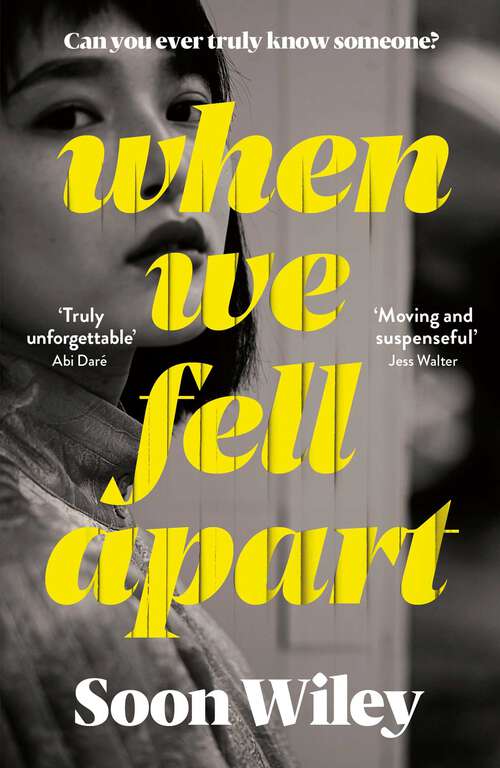 Book cover of When We Fell Apart: 'Truly unforgettable' Abi Daré