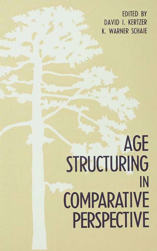 Book cover of Age Structuring in Comparative Perspective (Social Structure and Aging Series)