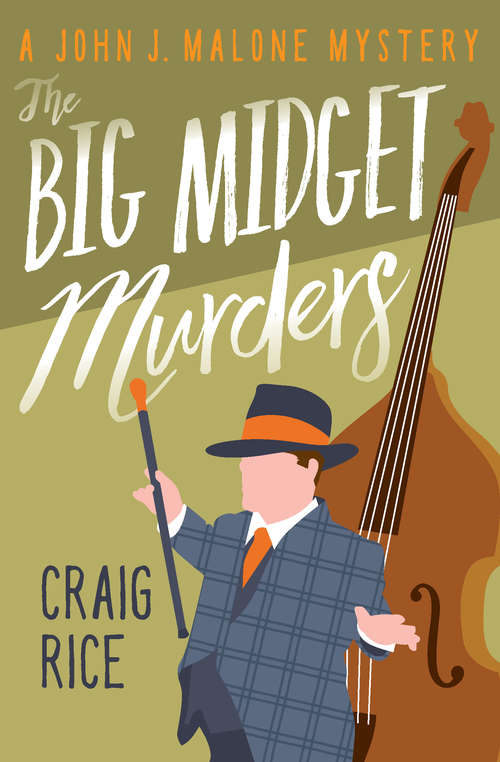 Book cover of The Big Midget Murders (The John J. Malone Mysteries #6)