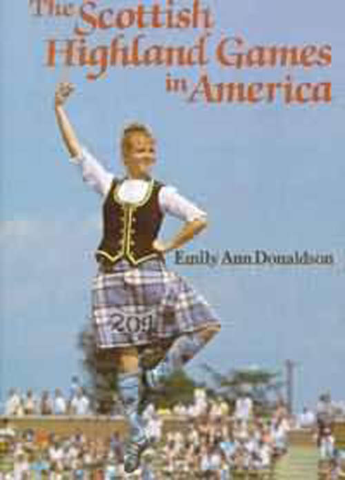 Book cover of The Scottish Highland Games in America