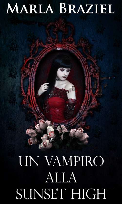 Book cover of Un Vampiro Alla Sunset High