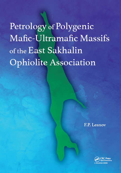 Book cover of Petrology of Polygenic Mafic-Ultramafic Massifs of the East Sakhalin Ophiolite Association