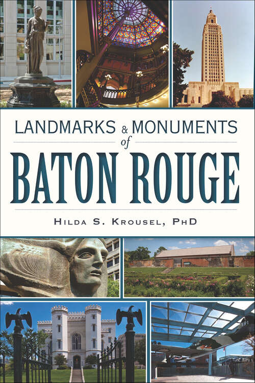 Book cover of Landmarks and Monuments of Baton Rouge (Landmarks)