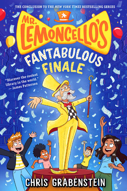 Book cover of Mr. Lemoncello's Fantabulous Finale (Mr. Lemoncello's Library #6)