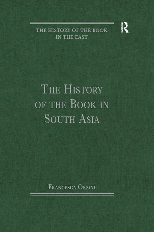 Book cover of The History of the Book in South Asia (The History of the Book in the East)