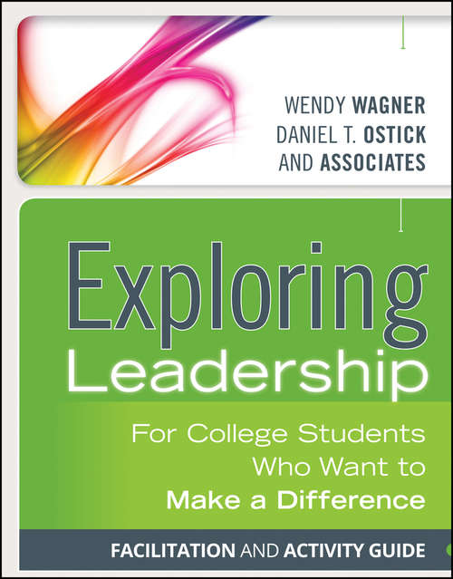 Book cover of Exploring Leadership: For College Students Who Want to Make a Difference (3)