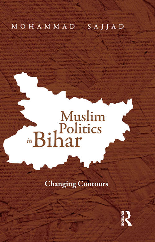 Book cover of Muslim Politics in Bihar: Changing Contours