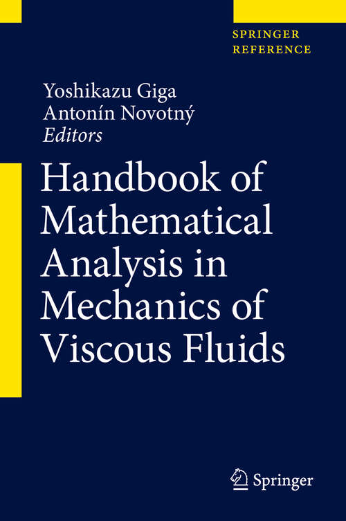 Book cover of Handbook of Mathematical Analysis in Mechanics of Viscous Fluids