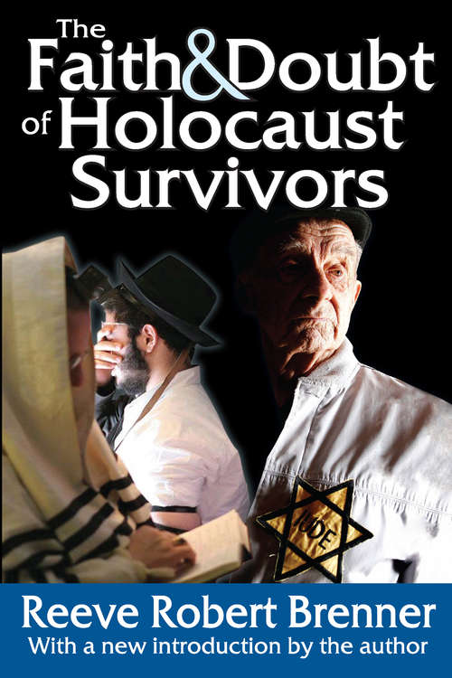 Book cover of The Faith and Doubt of Holocaust Survivors