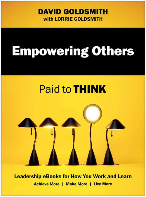 Book cover of Empowering Others: Paid to Think