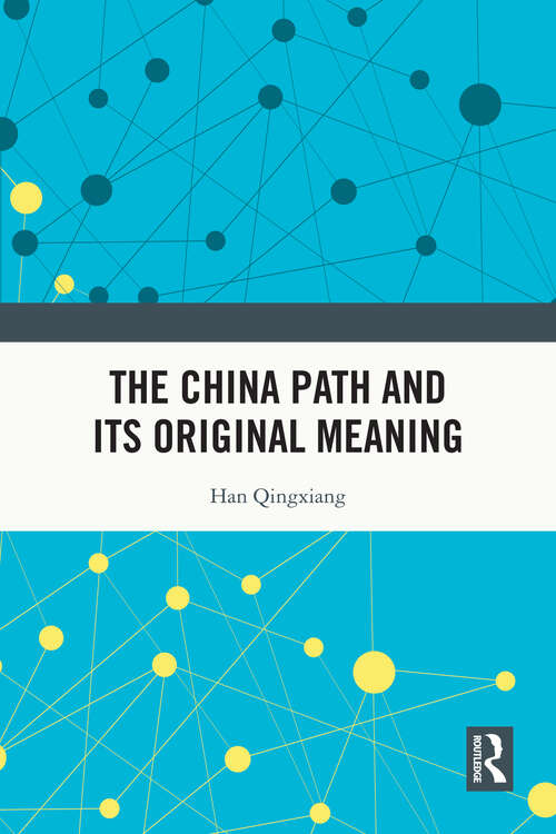 Book cover of The China Path and its Original Meaning