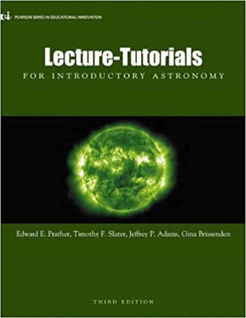 Book cover of Lecture-Tutorials for Introductory Astronomy (Third Edition)